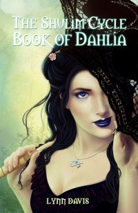 Cover art for The Shulim Cycle Book of Dahlia by Lynn Davis. Features a woman with pale skin, black hair, and blue eyes. Her face is partially obscured by a black lace parasol.